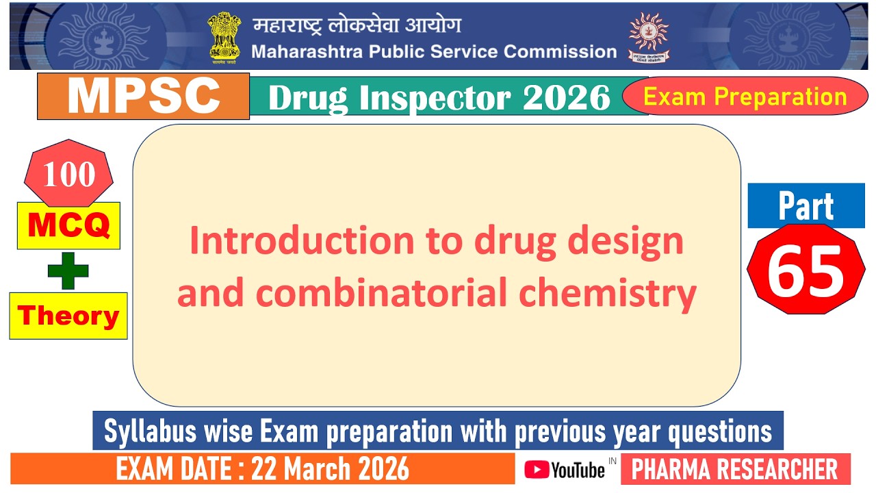 Introduction to drug design and combinatorial chemistry II MPSC DI 2026 Exam Preparation #mpsc