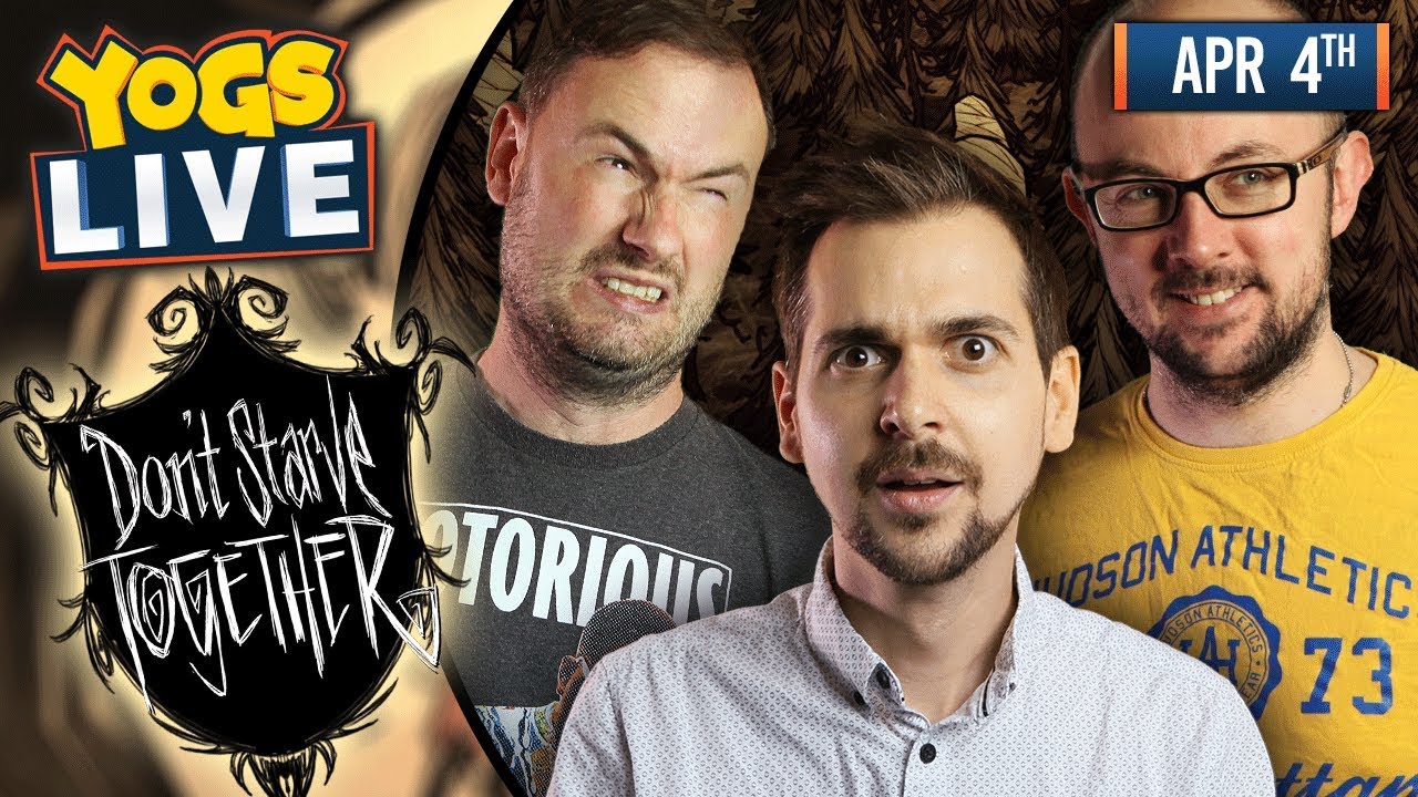 TRIFORCE LIVE! - Don't Starve Together w/ Lewis, Sips & Pyrion - 04/04/19