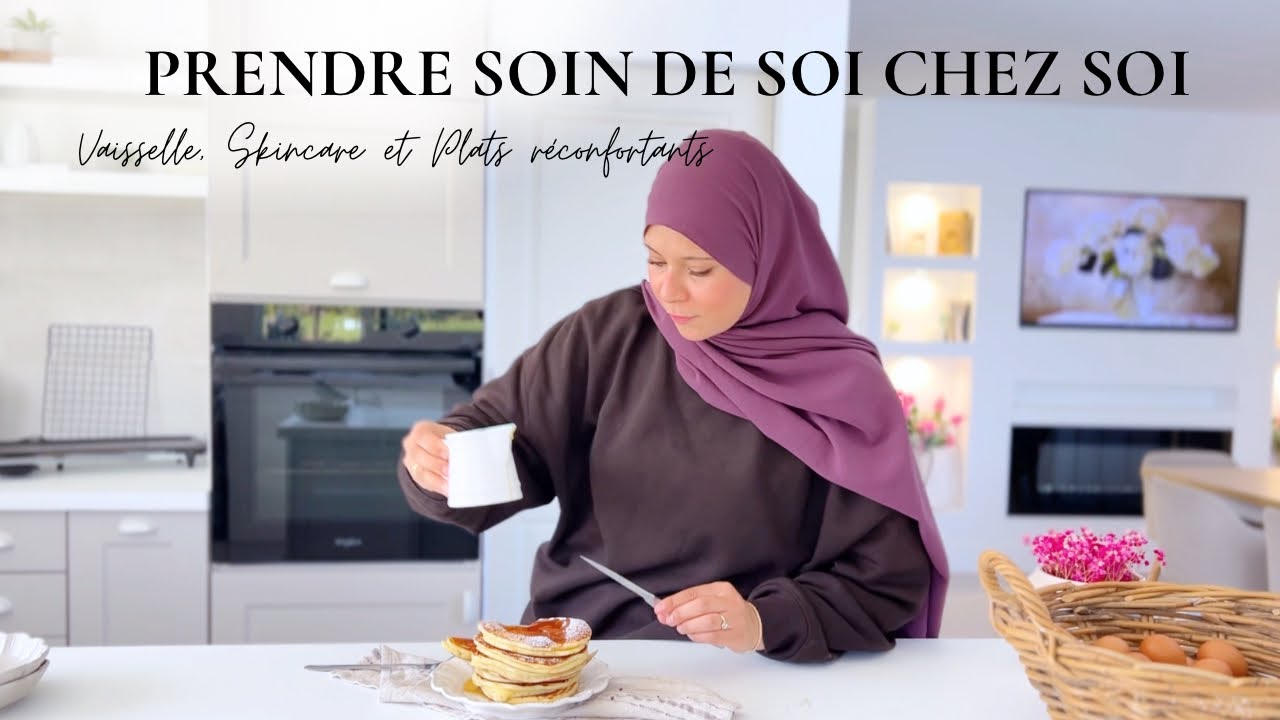 Prendre soin de soi de chez soi 🌷 | Vaisselle, Skincare et Plats réconfortants 