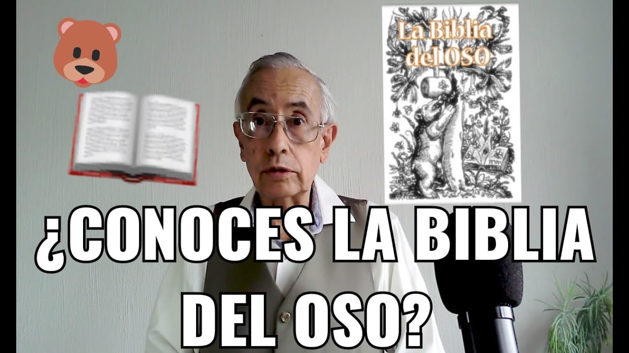 ¿Conoces la Biblia del OSO?
