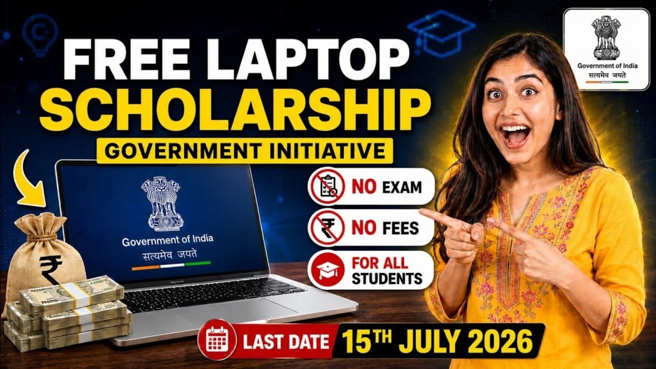 🔥Free Laptop Scholarship 2026 💻 | Government Scheme for Students | No Exam No Fees
