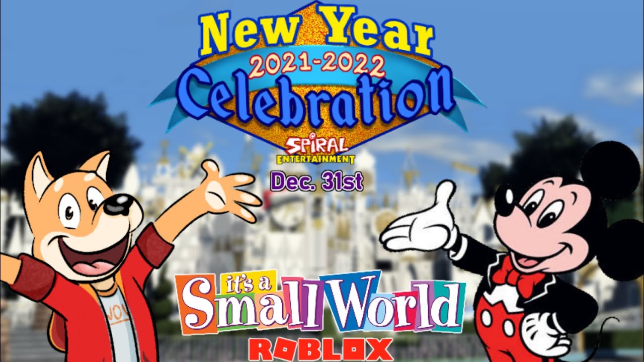 New Year Celebration 2021 | It's a Small World Roblox