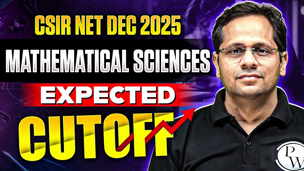CSIR NET Cut Off 2025 | CSIR NET DEC Mathematical Science Expected Cutoff | CSIR NET JRF Marks | PW