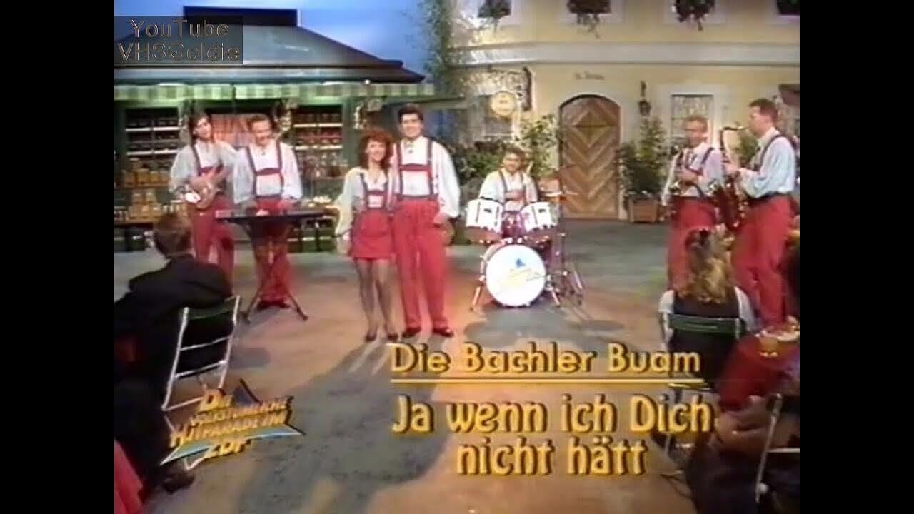 Bachler Buam - Ja wenn ich Dich nicht hätt' - 1994
