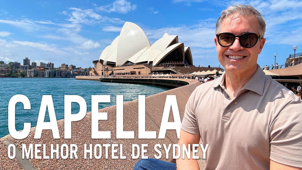 CONHE&Ccedil;A O CAPELLA SYDNEY - O MAIS NOVO HOTEL DE LUXO DA AUSTR&Aacute;LIA!