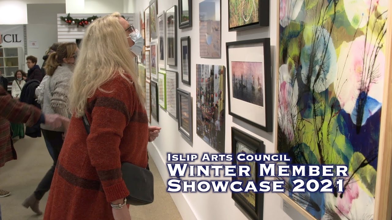 Islip Arts Council Winter Member Showcase 2021 at The South Shore Mall