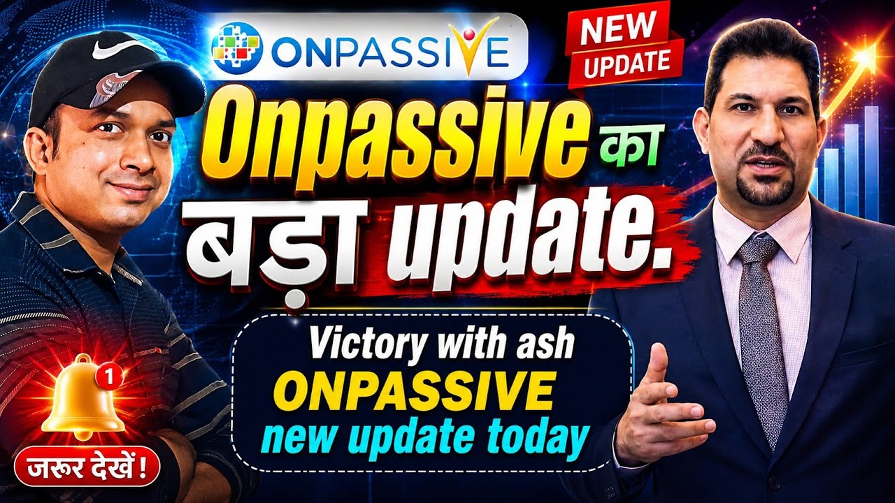 Onpassive का बड़ा update. Victory with ash ONPASSIVE new update today. #Onpassive 
