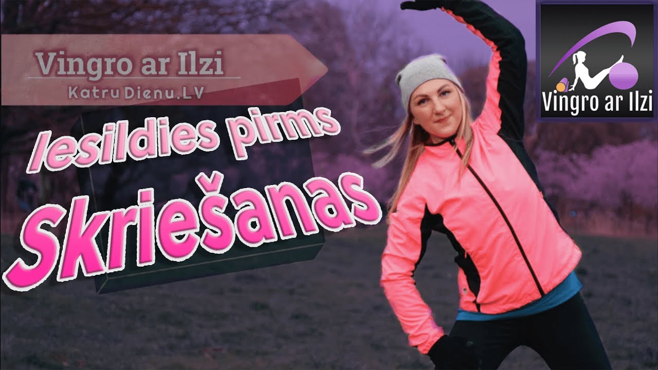 🤸🏻‍♀️ Vingro ar Ilzi - Iesildīšanās vingrojumi pirms skriešanas 🏃🏻‍♀️