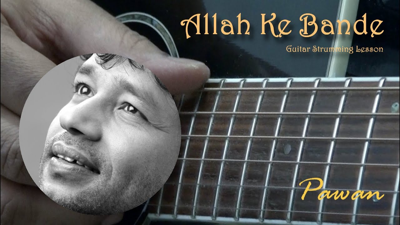 Allah Ke Bande | Guitar Chords Lesson | Pawan