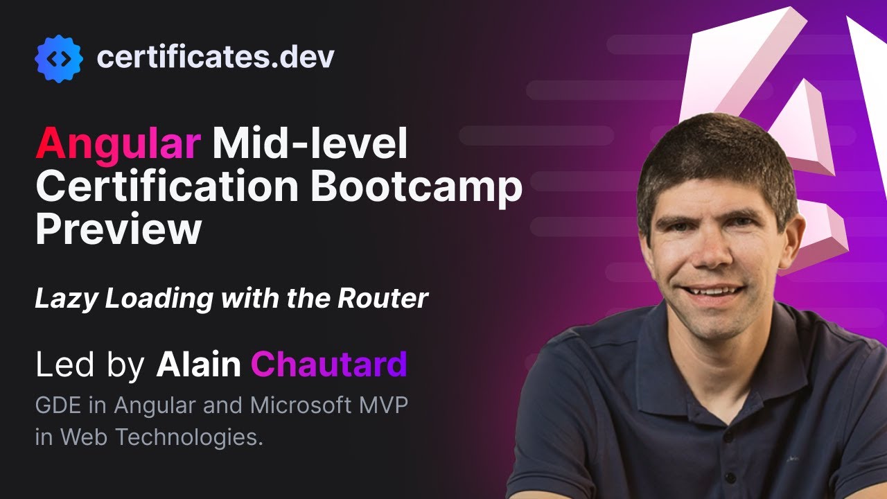 Angular Mid-level Certification | Bootcamp Preview | Lazy Loading with the Router