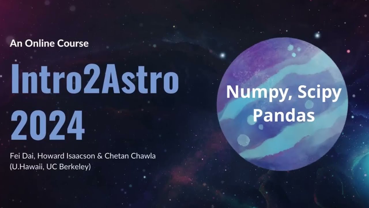 Intro2Astro 2024: Numpy, Scipy, Pandas