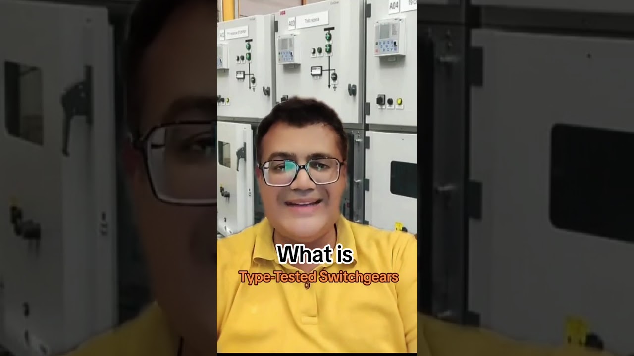 What is Type Tested switchgears 