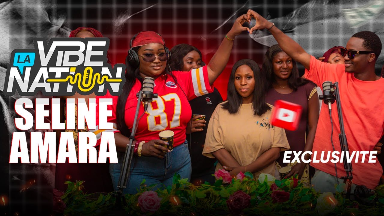 | La Vibe Nation - saison3 SELINE | AMARA | EXCLUSIVITE
