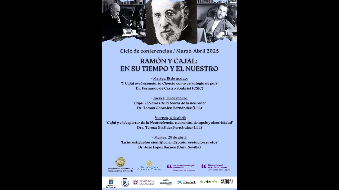 ‘Y Cajal creó escuela: la Ciencia como estrategia de país’, Dr. Fernando de Castro Soubriet