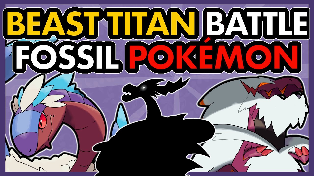 Beast Titan Pokemon 3 (NEW Fossil Pokemon Forms)