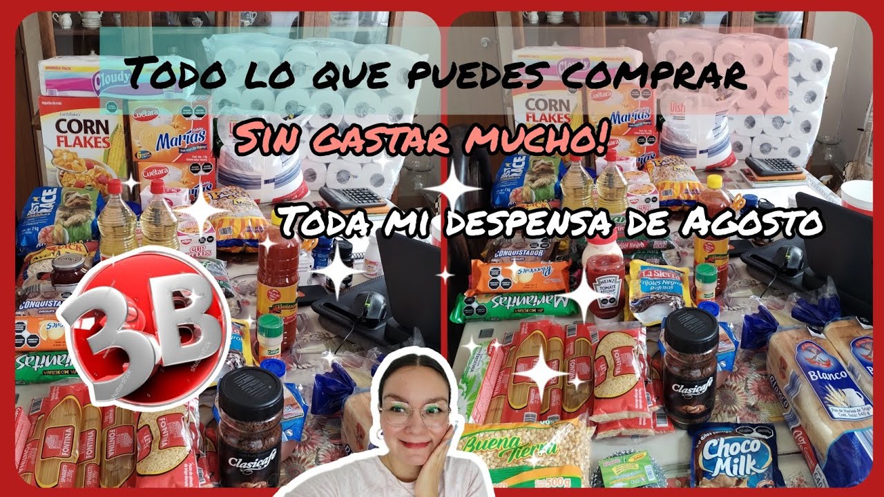 Toda mi despensa Mensual en Tiendas 3B sin gastar mucho 😃 todo lo que compre a muy bajo costo ❤️