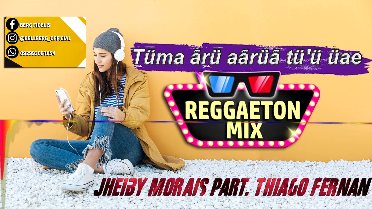 JHEYBE MORAIS Feat. THIAGO FERNANDES  ( REGGAETON ROMÂNTICA TIKUNA 2019)