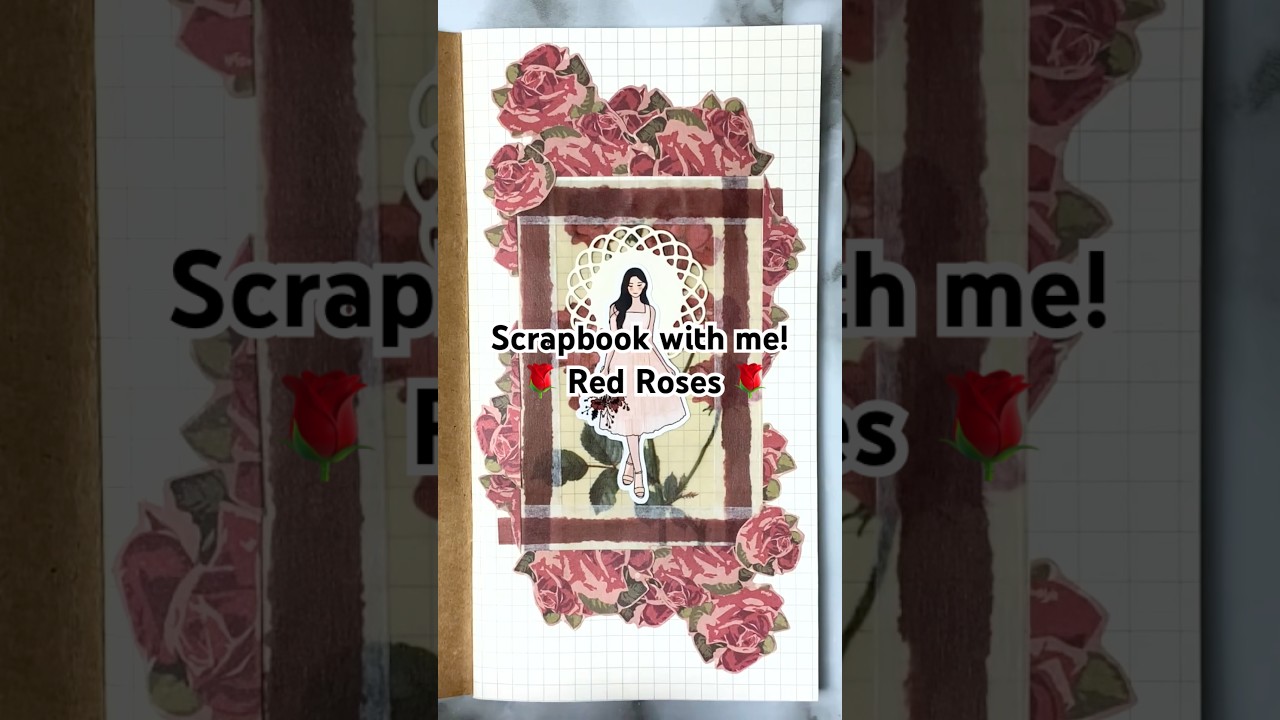 Scrapbook with me! Red roses 🌹 ASMR #scrapbooking #asmrsounds #asmrscrapbooking #scrapbookinglayout