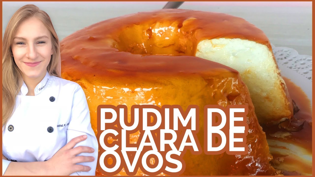 PUDIM DE CLARAS (MOLOTOF) SUPER FÁCIL E DELICIOSO | Andrieli Olekszechen