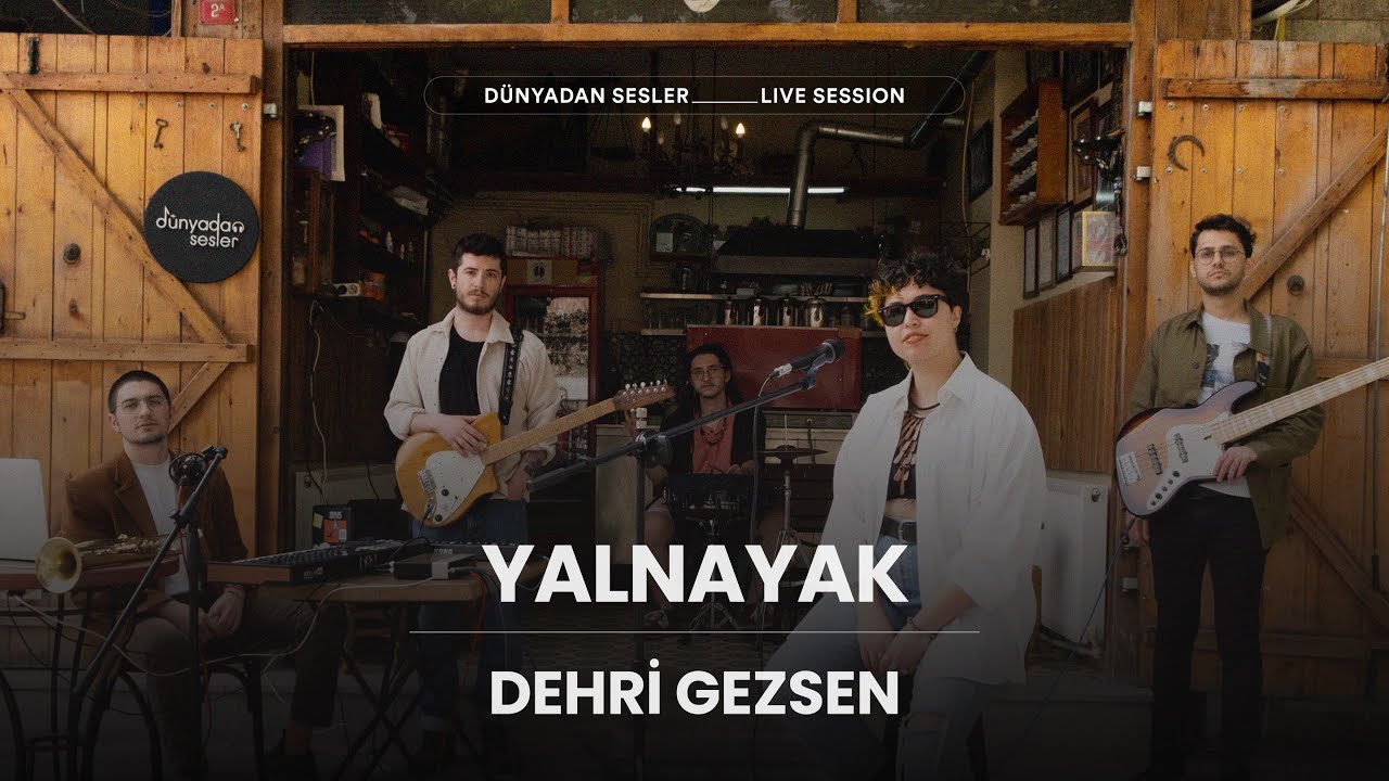 Yalnayak - Dehri Gezsen | Live Session @ Üsküdar