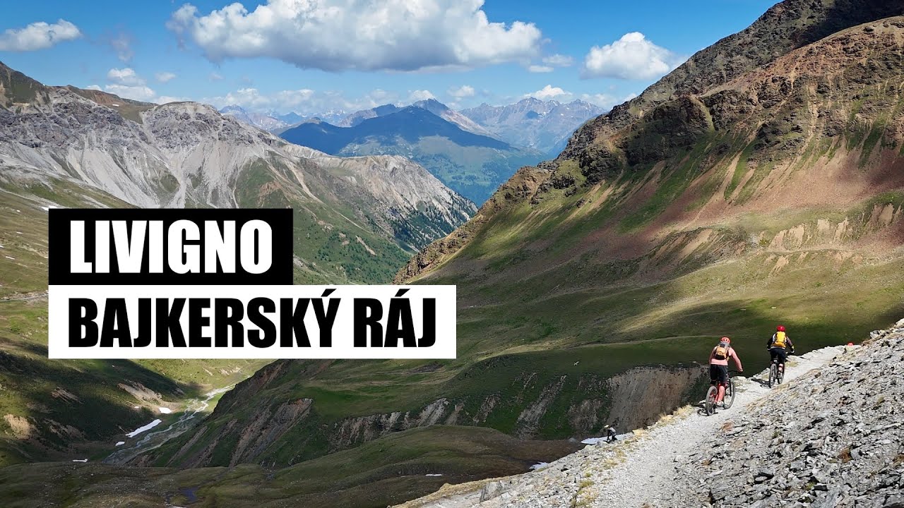 LIVIGNO: Dechberoucí traily a 2 bikeparky!