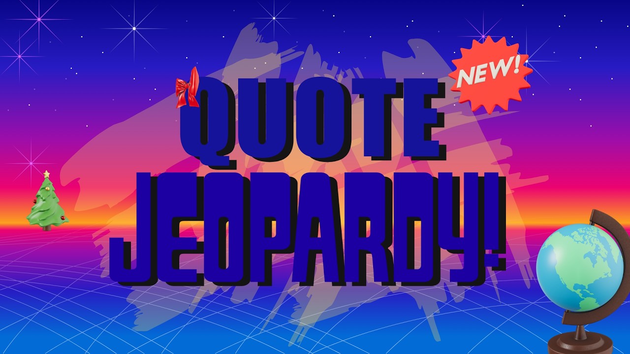 Quote Jeopardy - Xmas Edition