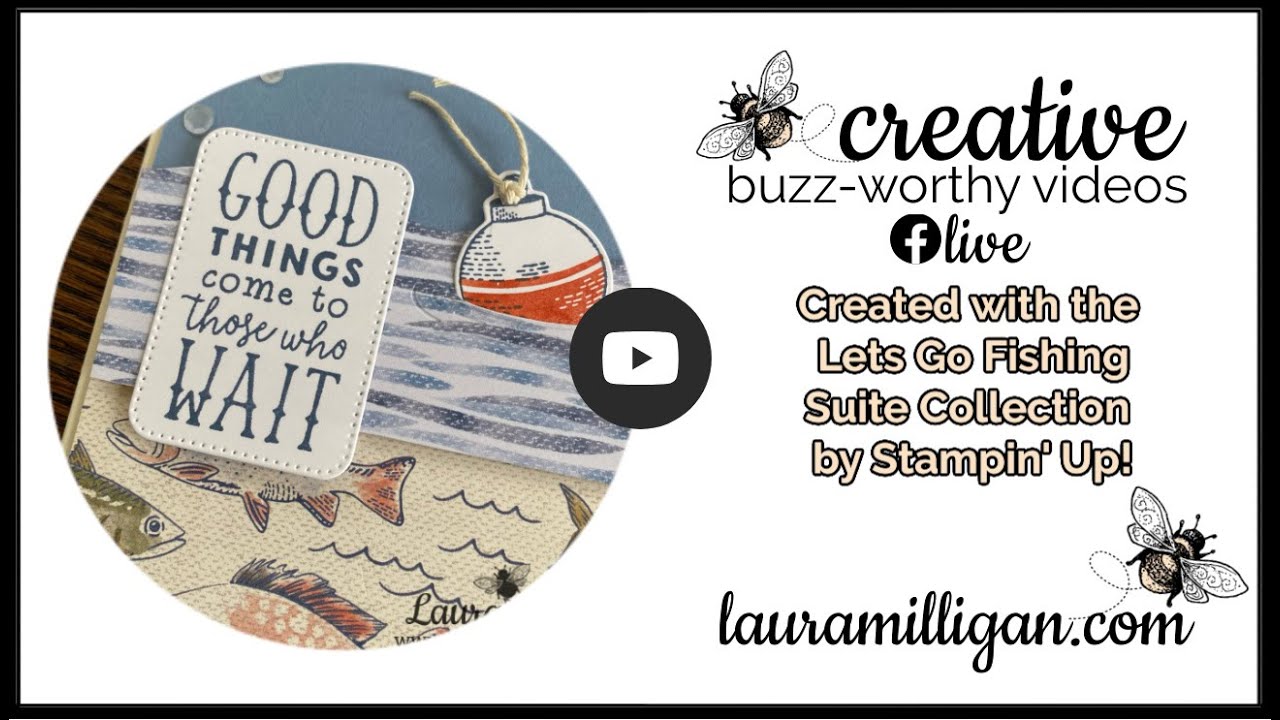 Create these cards using the Gone Fishing Bundle by Stampin' Up! Video Tutorial with Laura Milligan