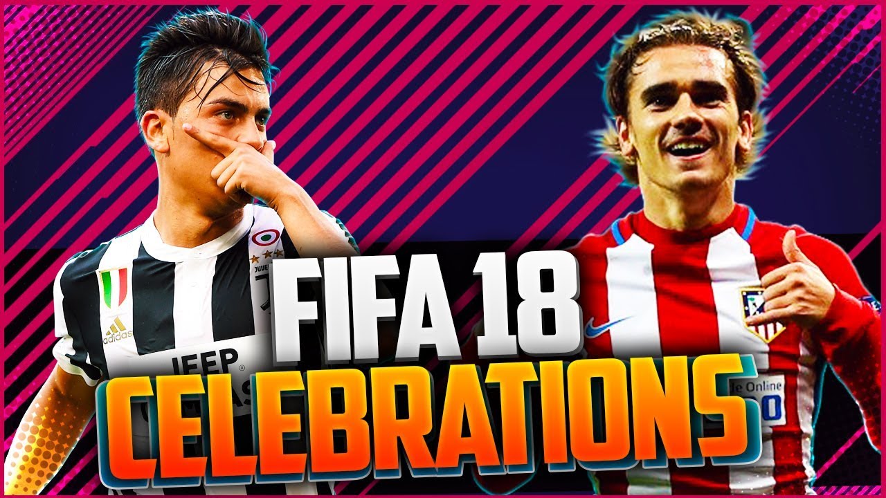 FIFA 18 | NEW CELEBRATIONS | НОВЫЕ ПРАЗДНОВАНИЯ 🔥😱