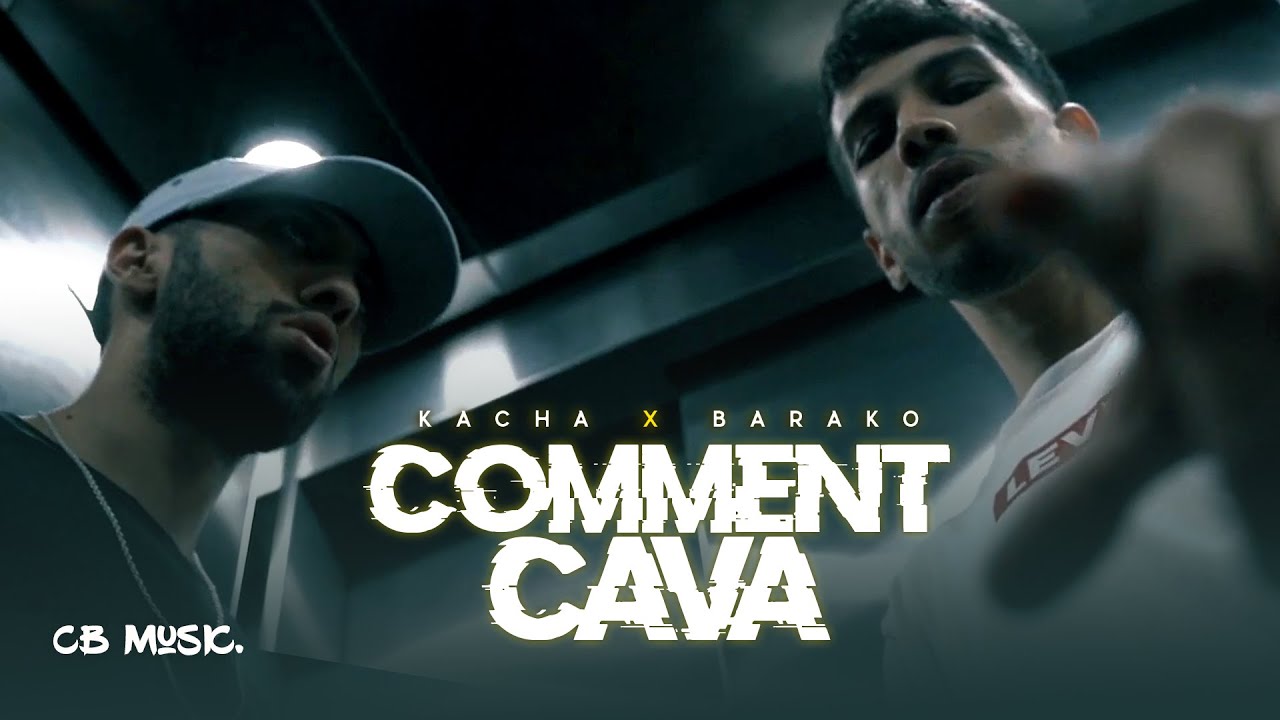 Kacha - Comment Ça va (feat. @Barako0930 )