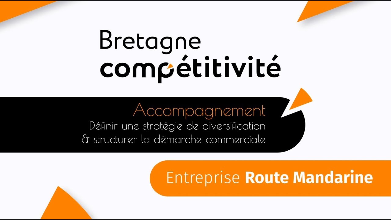ROUTE MANDARINE : entreprise accompagnée par Bretagne Compétitivité dans le cadre du programme EEN