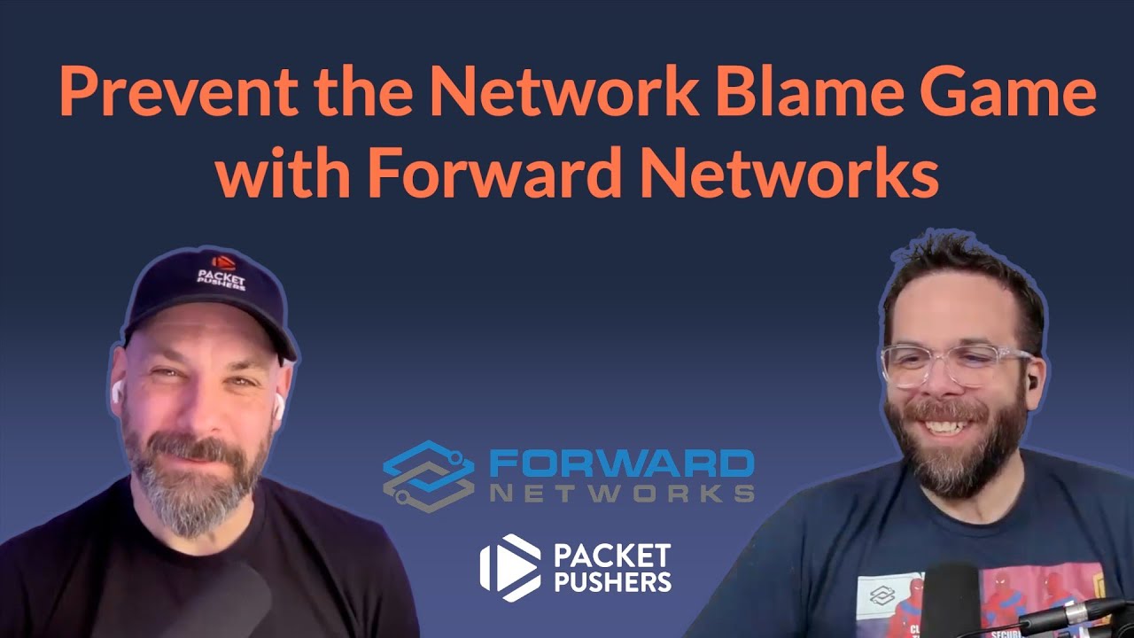 Prevent the Network Blame Game with Forward Networks