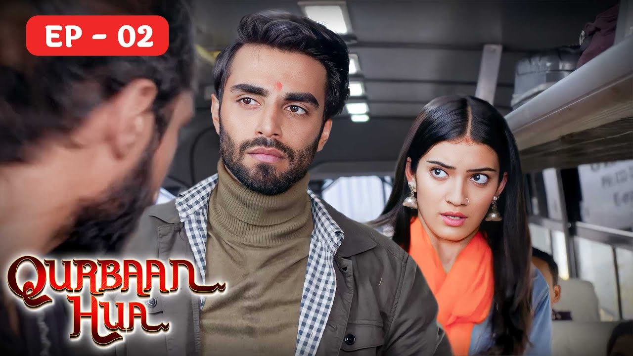 कुरबान हुआ  Qurbaan Hua Exclusive Episode 2 - Ultra Hindi Series - Karan Jotwani, Rajveer Singh