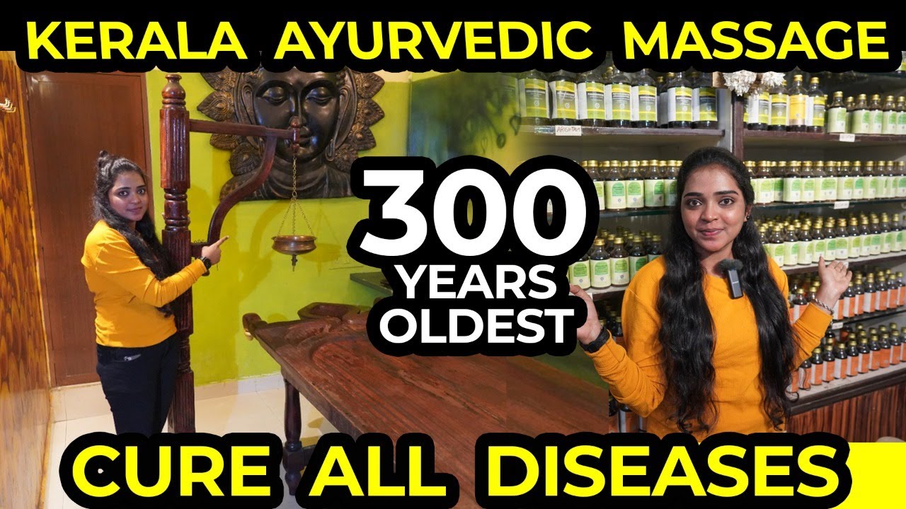 Kerala Ayurvedic Massage || 300 Years Oldest || Cure All Diseases.