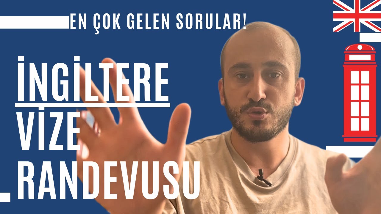 🇬🇧İngiltere Vize Randevusu 2024 | Randevular AÇIK mı? | EN ÇOK SORULAN SORULAR!