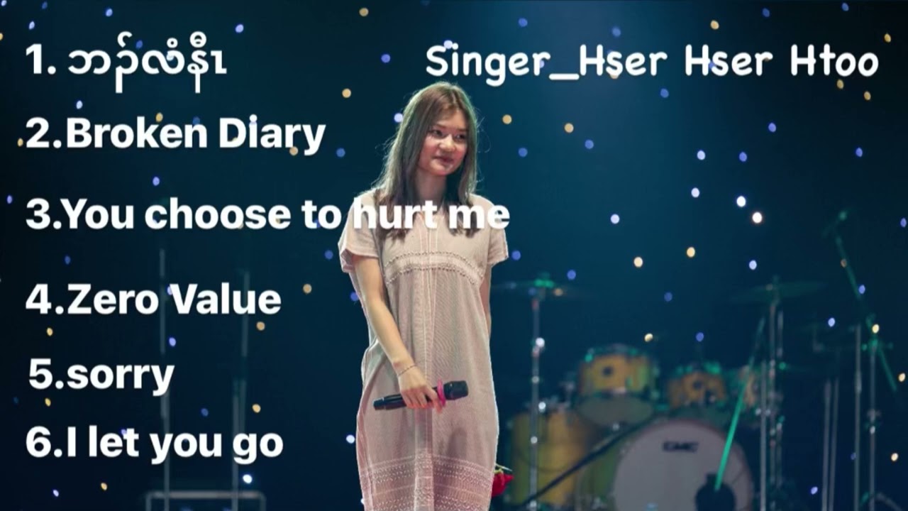 Best songs of Hser Hser Htoo playlist