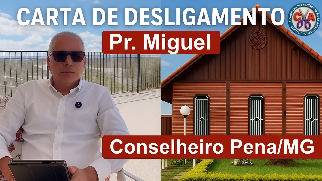 MARANATA: CARTA DE DESLIGAMENTO DO PR. MIGUEL
