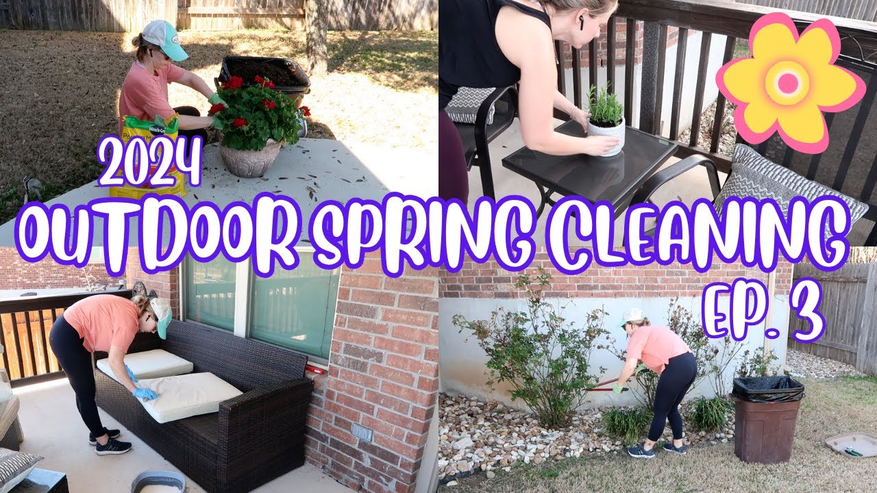 NEW! 2024 OUTDOOR SPRING CLEANING MOTIVATION || EPISODE 3