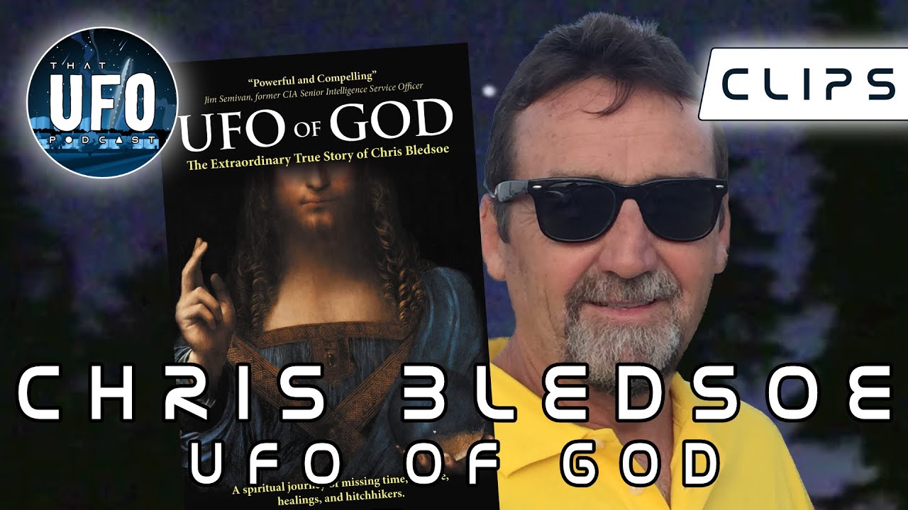 Missing Time - Chris Bledsoe || That UFO Podcast CLIPS