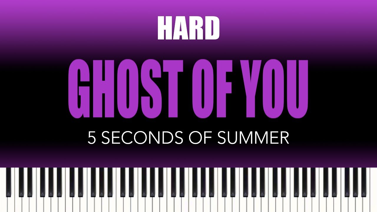 5 Seconds Of Summer – Ghost Of You | HARD Piano Cover