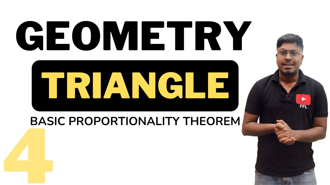 Geometry(Triangle) | Lesson-4 | Basic Proportionality Theorem