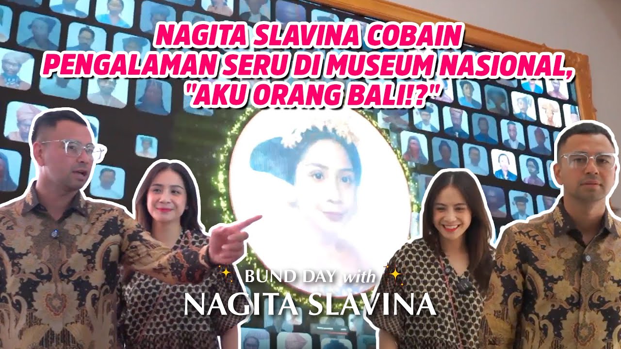 AESTHETIC & INTERAKTIF! JALAN KE MUSEUM BARENG NAGITA SLAVINA