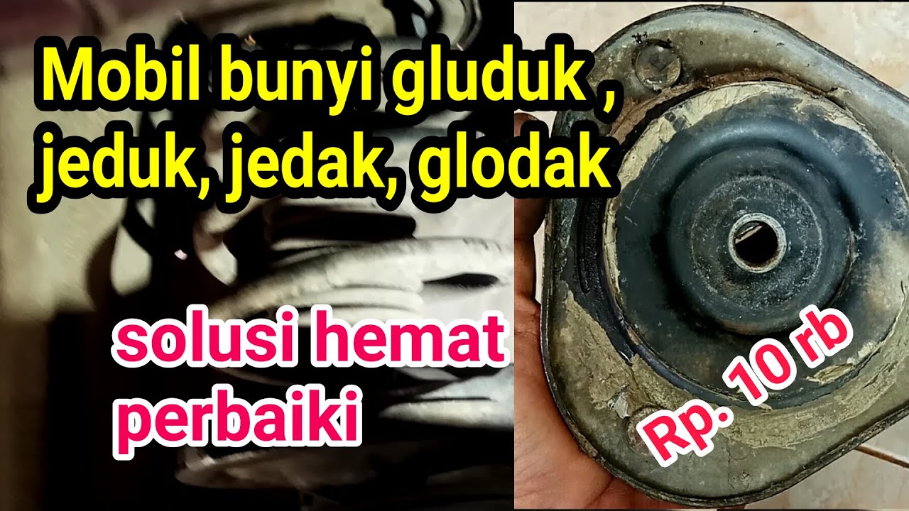 Mobil gluduk gluduk | Cara memperbaiki karet support shockbreaker avanza xenia rush terios