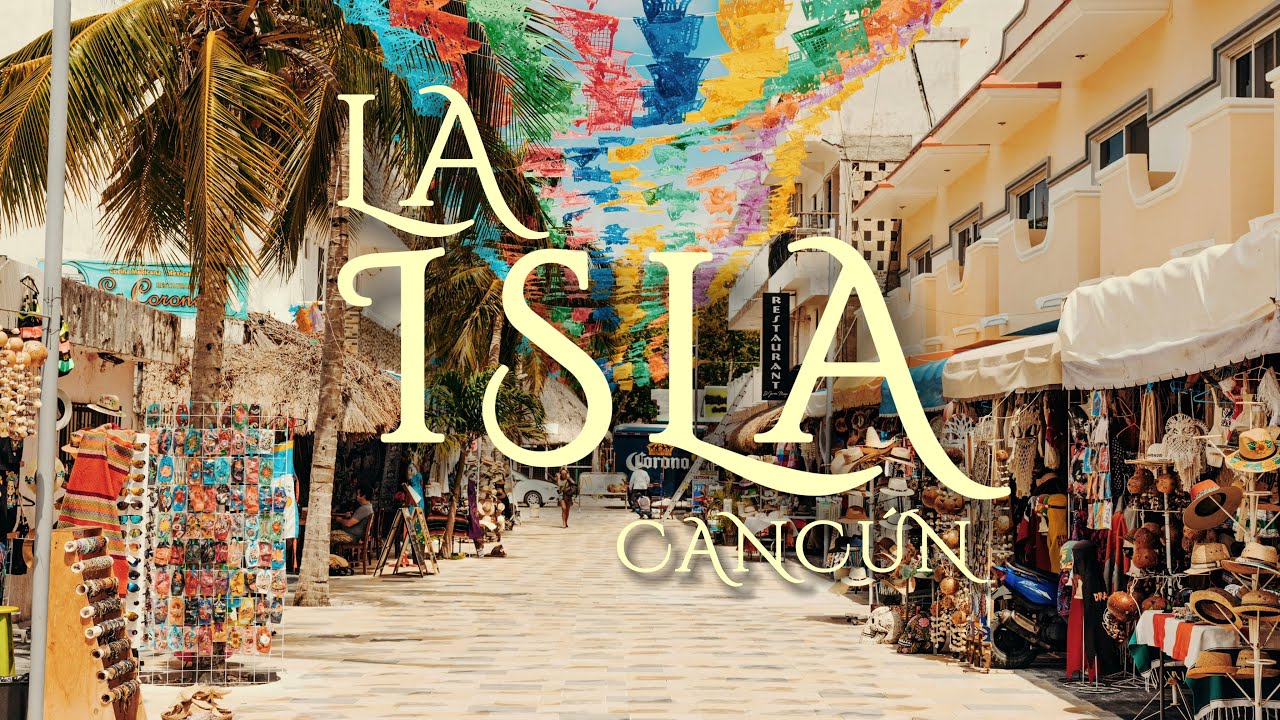 LA ISLA MALL - Cancun, Mexico 🇲🇽 | Shopping and Dining Village