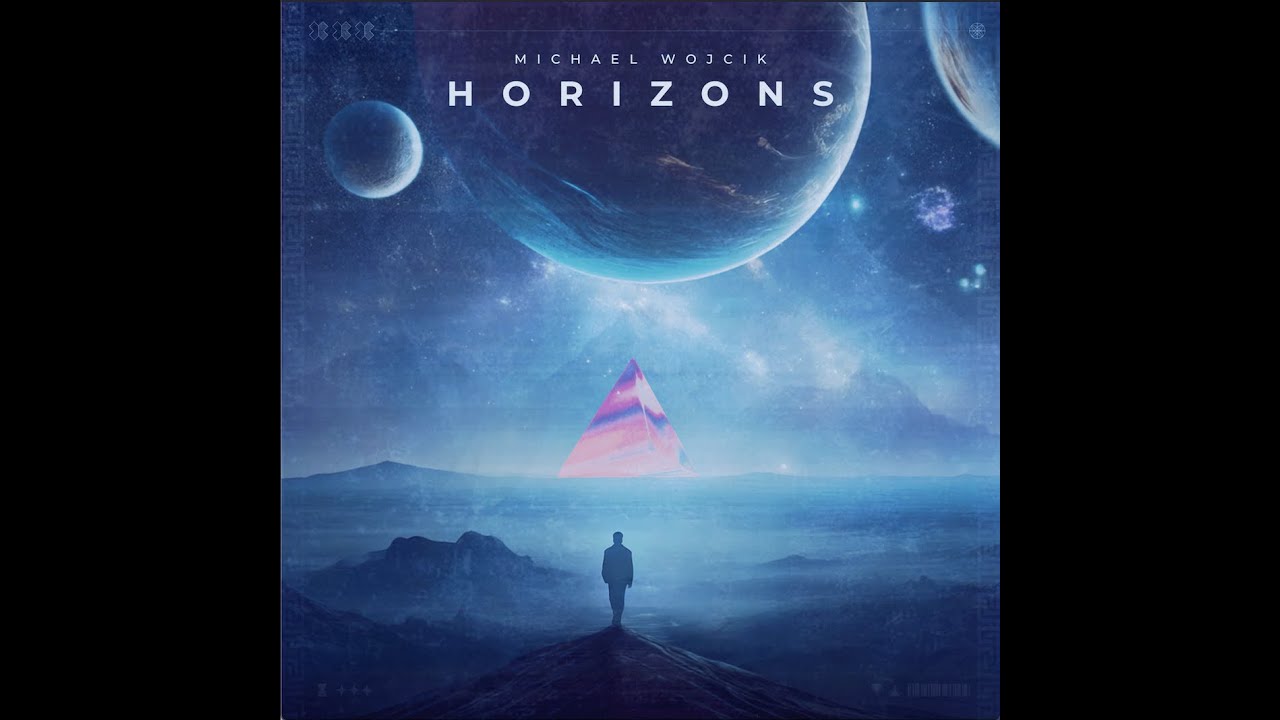 Michael Wojcik - Horizons (Album Mix)
