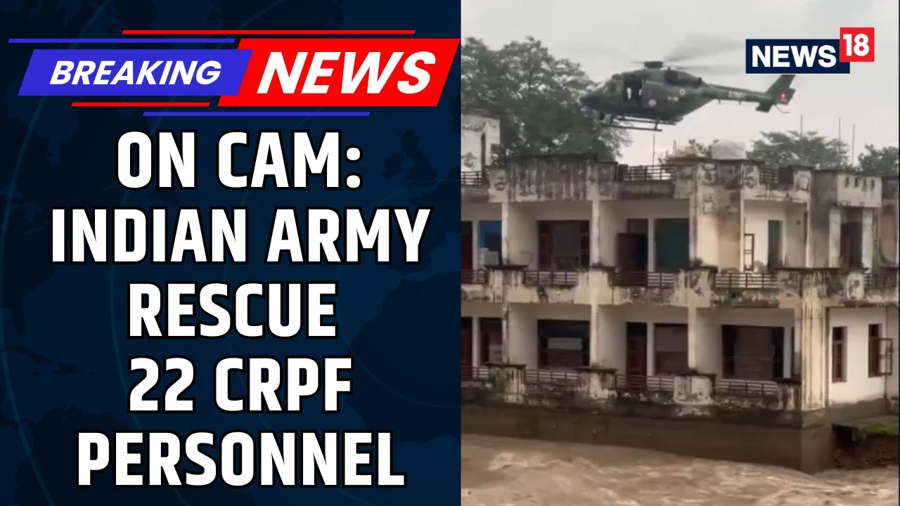 Indian Army Evacuates 22 CRPF Personnel And Civilians From Flooded Madhopur Headworks | News18