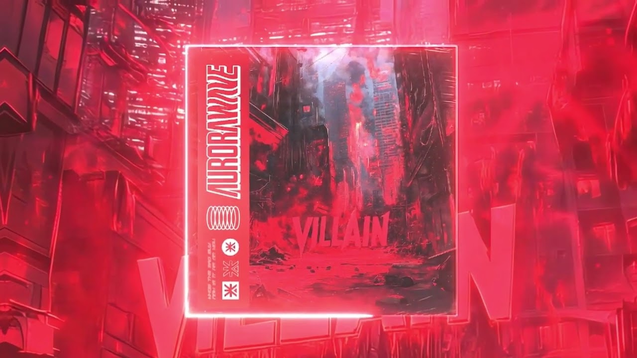 aurorawave - Villain [Official Audio]