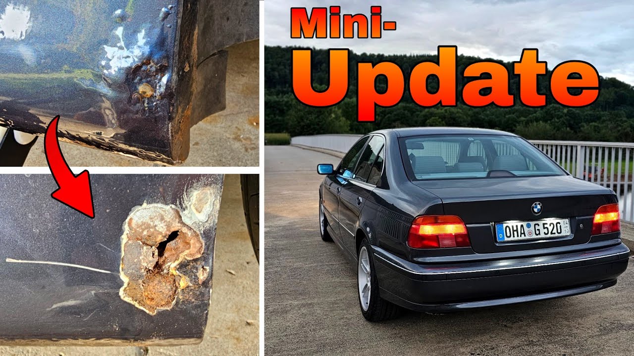 BMW E39 Update: Probleme behoben & Durchrostung