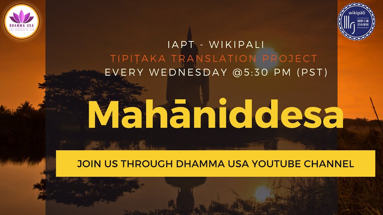 #WikiPaliTranslationProject - #Week13 - #Kāmasuttaniddesa #IAPT #DhammaUSA