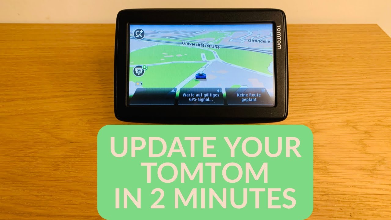 UPDATE YOUR TOMTOM IN 2 MINUTES