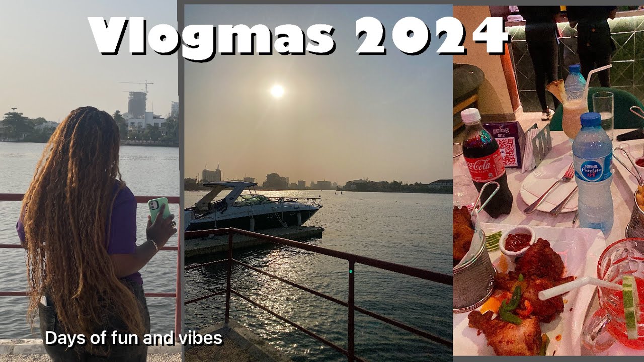 VLOGMAS 1 in Nigeria | i chickened out of kayaking😩 | eating out| vibes on vibes